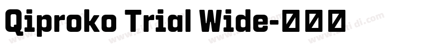 Qiproko Trial Wide字体转换